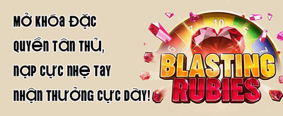 Thưởng Nạp Lần Đầu Cực Khủng promotion